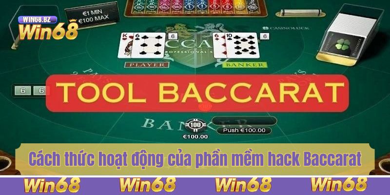 Cách thức hoạt động của phần mềm hack Baccarat