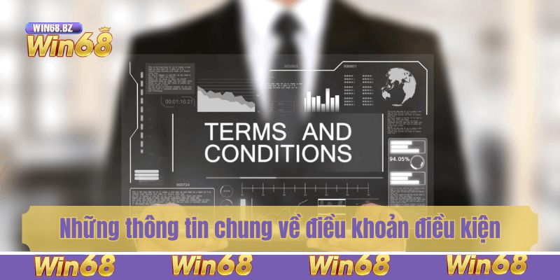 Những thông tin chung về điều khoản điều kiện