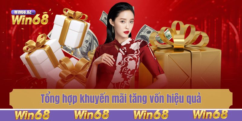 Tổng hợp khuyến mãi tăng vốn hiệu quả nhất